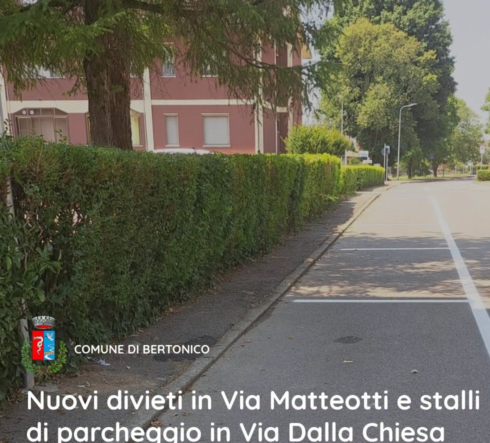 Nuova viabilità e sosta in Via Matteotti e Via Dalla Chiesa - Chiarimenti
